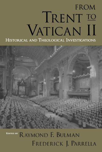 From Trent To Vatican ll: Historical and Theological Investigations von Oxford University Press, USA